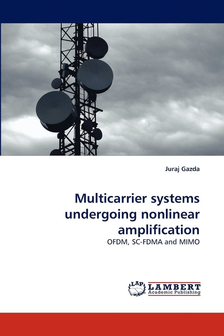 Multicarrier Systems Undergoing Nonlinear Amplification 1