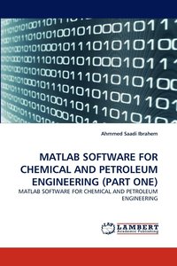 bokomslag MATLAB Software for Chemical and Petroleum Engineering (Part One)