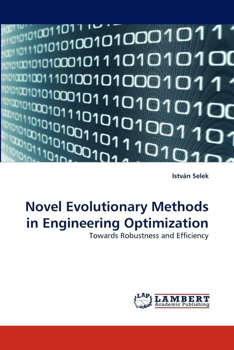 Novel Evolutionary Methods in Engineering Optimization 1