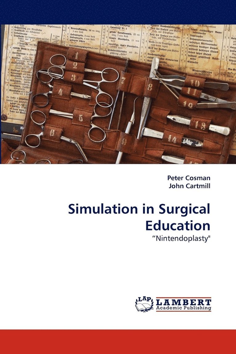 Peter Cosman, John Cartmill - Simulation in Surgical Education, Häftad