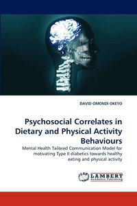 bokomslag Psychosocial Correlates in Dietary and Physical Activity Behaviours