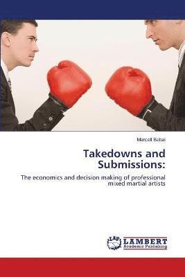 bokomslag Takedowns and Submissions