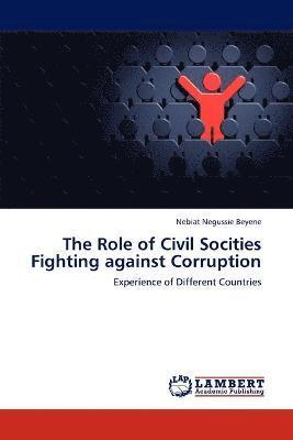 The Role of Civil Socities Fighting against Corruption 1