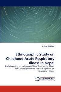 bokomslag Ethnographic Study on Childhood Acute Respiratory Illness in Nepal