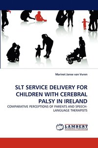 bokomslag Slt Service Delivery for Children with Cerebral Palsy in Ireland