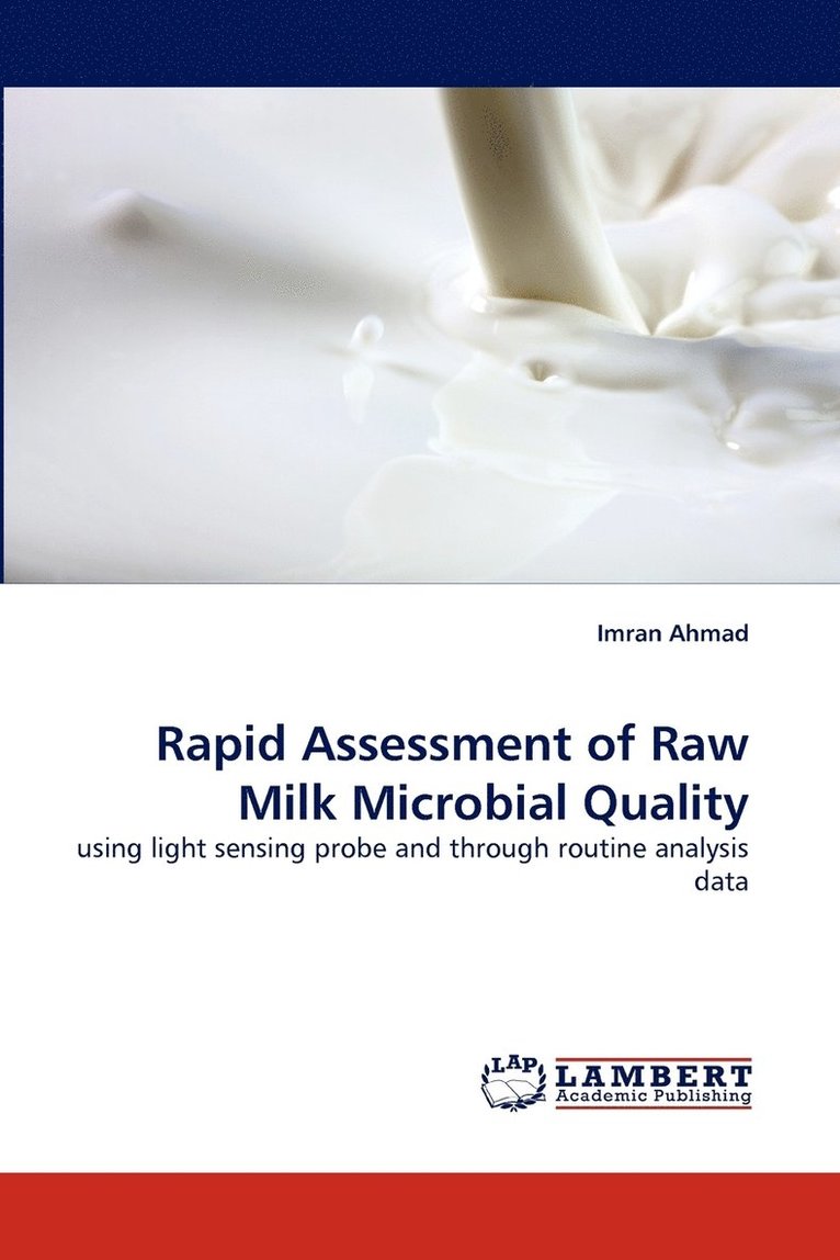 Rapid Assessment of Raw Milk Microbial Quality 1