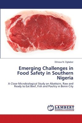 Emerging Challenges in Food Safety in Southern Nigeria 1