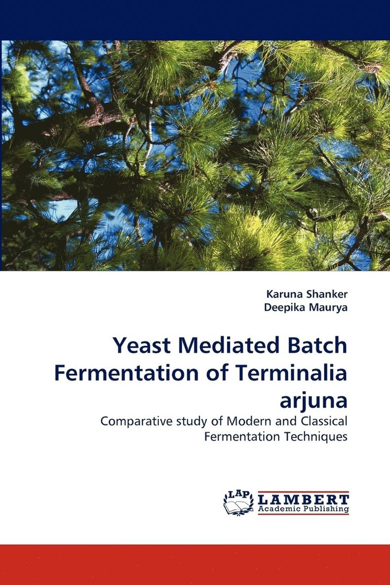 Yeast Mediated Batch Fermentation of Terminalia Arjuna 1