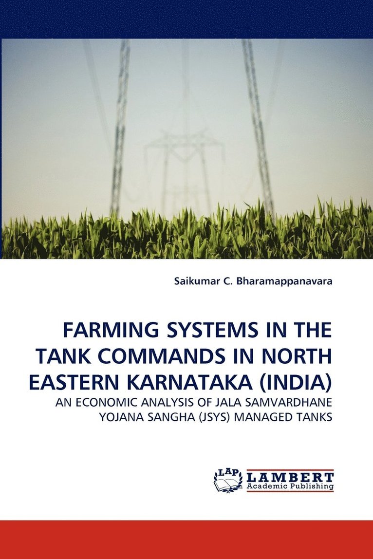 Farming Systems in the Tank Commands in North Eastern Karnataka (India) 1
