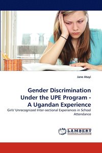 bokomslag Gender Discrimination Under the Upe Program - A Ugandan Experience