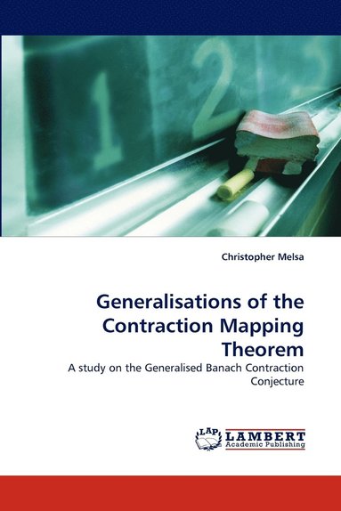 bokomslag Generalisations of the Contraction Mapping Theorem