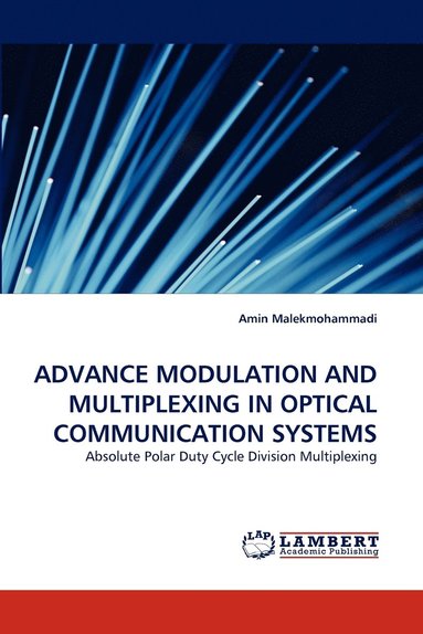 bokomslag Advance Modulation and Multiplexing in Optical Communication Systems