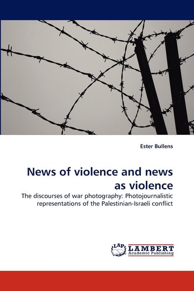 bokomslag News of Violence and News as Violence