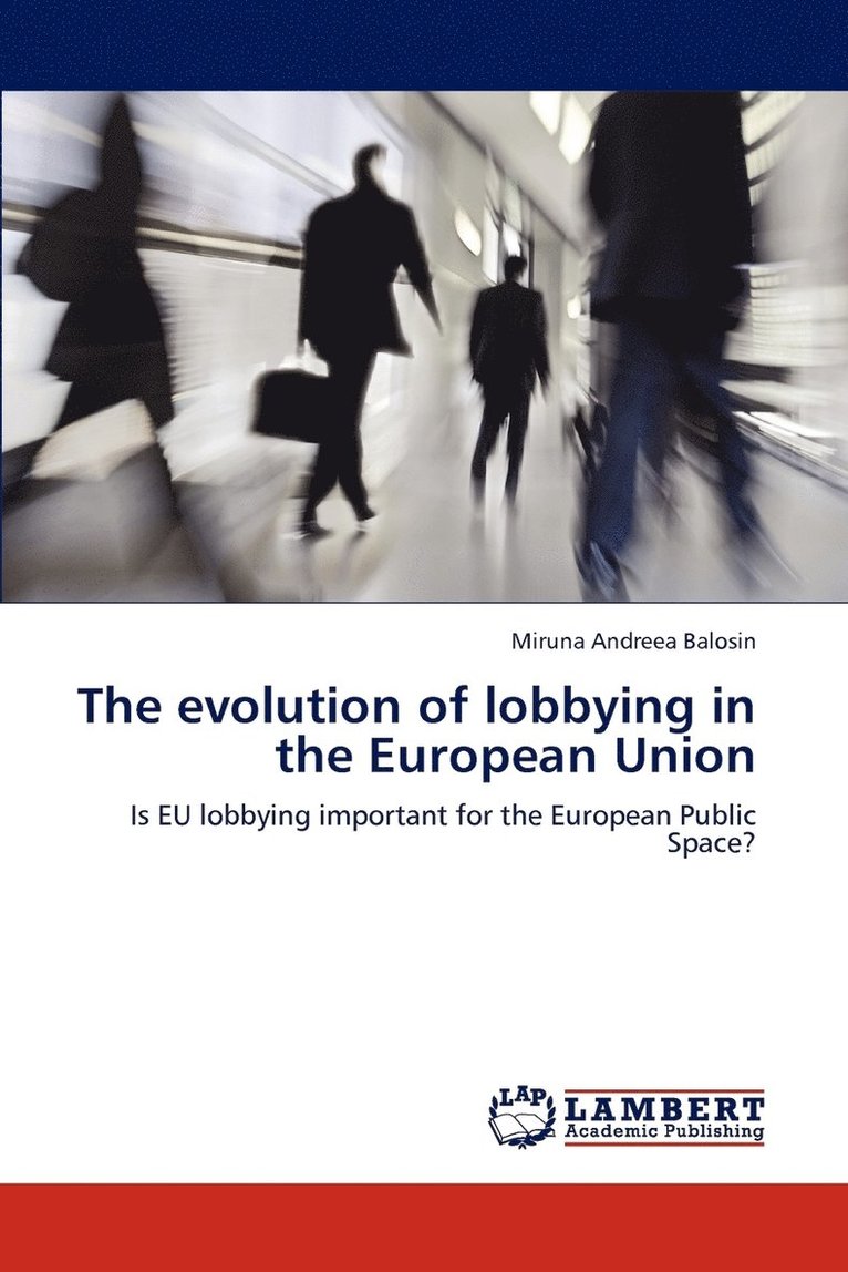 The evolution of lobbying in the European Union 1