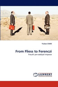 bokomslag From Fliess to Ferenczi