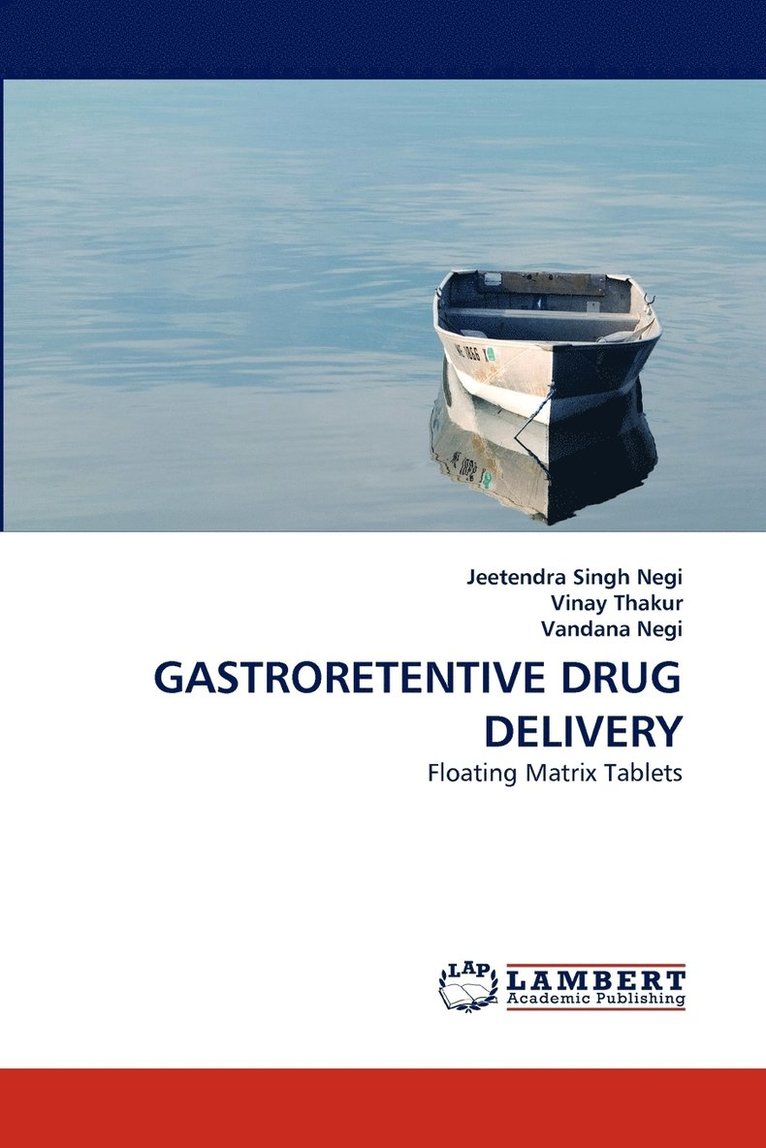 Gastroretentive Drug Delivery 1