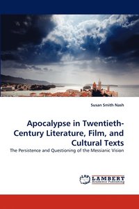 bokomslag Apocalypse in Twentieth-Century Literature, Film, and Cultural Texts