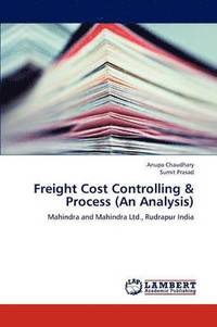 bokomslag Freight Cost Controlling & Process (an Analysis)
