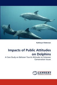 bokomslag Impacts of Public Attitudes on Dolphins