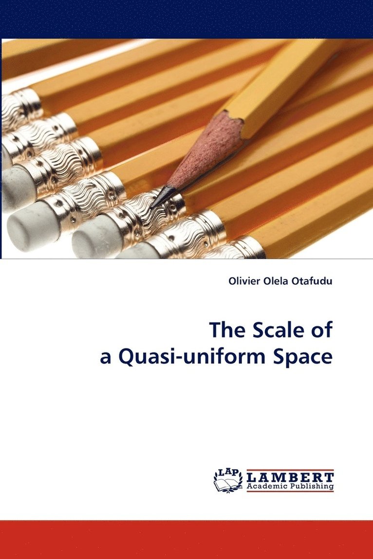 The Scale of a Quasi-Uniform Space 1