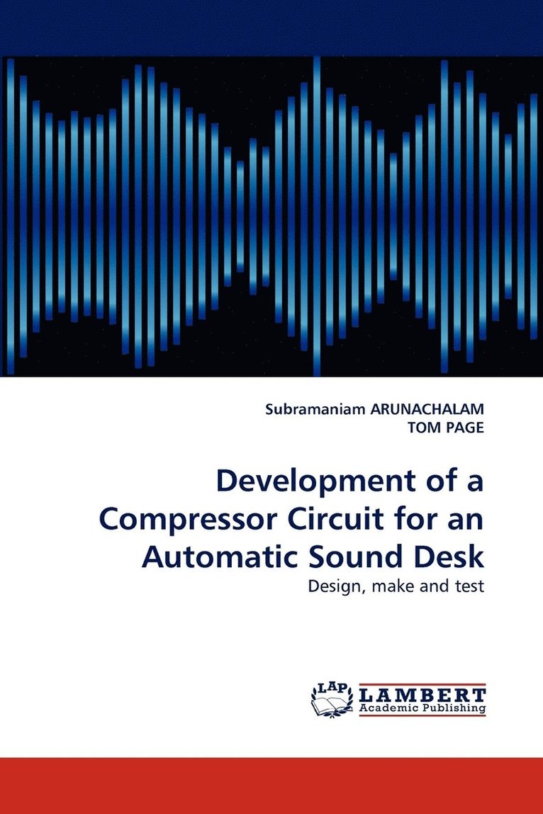 Development of a Compressor Circuit for an Automatic Sound Desk 1