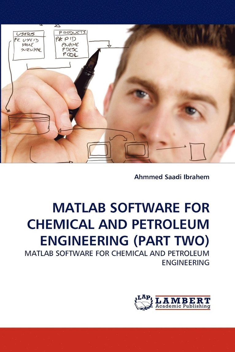 MATLAB Software for Chemical and Petroleum Engineering (Part Two) 1