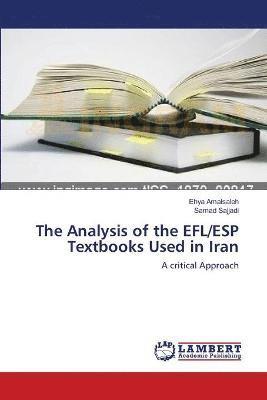 The Analysis of the EFL/ESP Textbooks Used in Iran 1