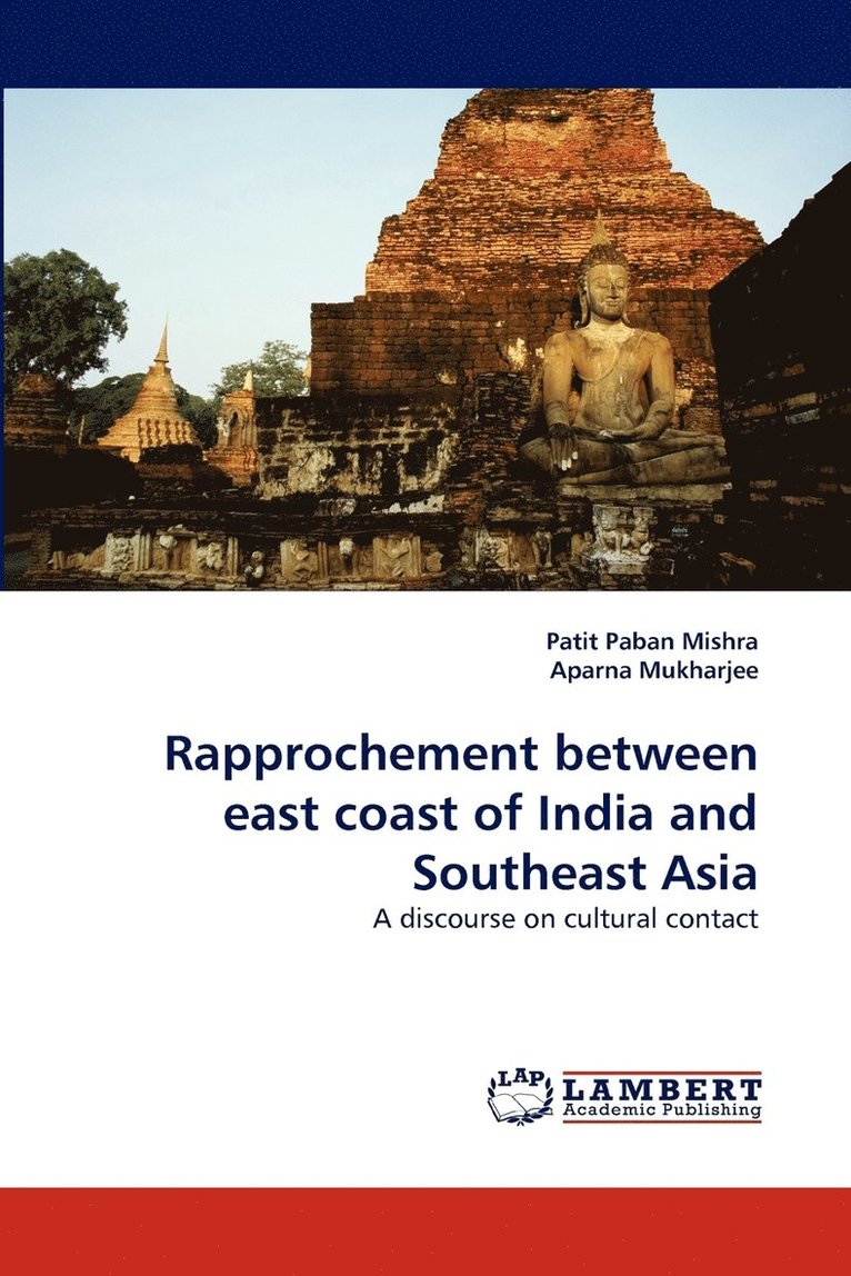 Rapprochement Between East Coast of India and Southeast Asia 1