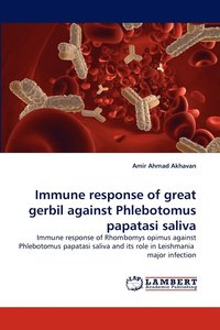 bokomslag Immune Response of Great Gerbil Against Phlebotomus Papatasi Saliva