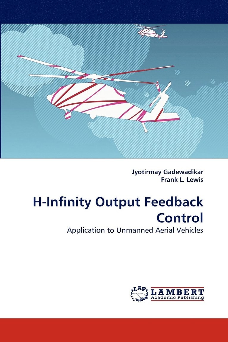 H-Infinity Output Feedback Control 1