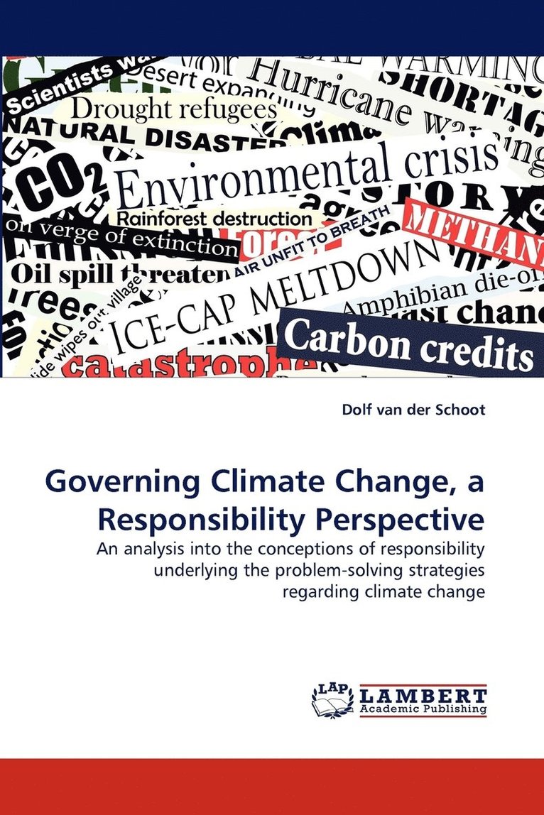 Governing Climate Change, a Responsibility Perspective 1
