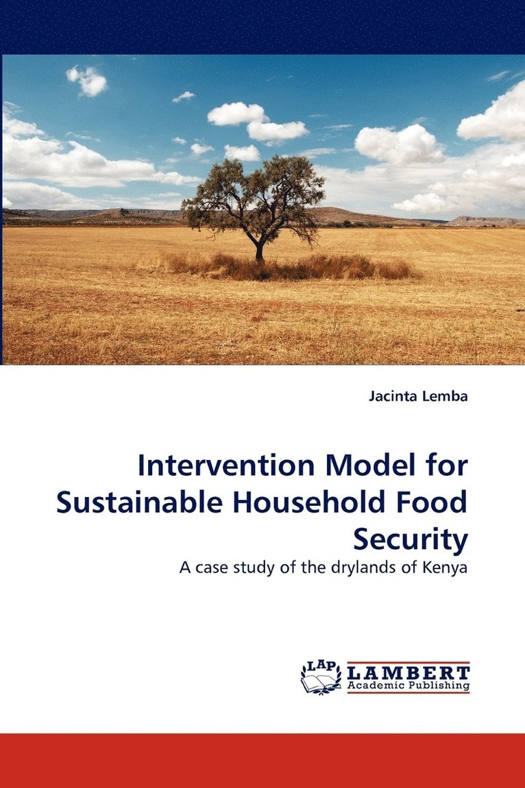 Intervention Model for Sustainable Household Food Security 1