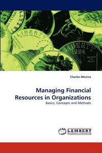 bokomslag Managing Financial Resources in Organizations