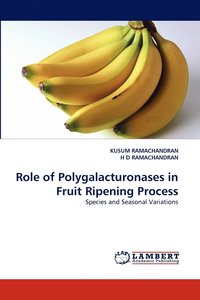bokomslag Role of Polygalacturonases in Fruit Ripening Process
