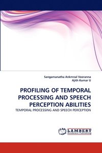 bokomslag Profiling of Temporal Processing and Speech Perception Abilities