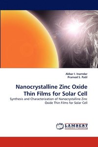 bokomslag Nanocrystalline Zinc Oxide Thin Films for Solar Cell