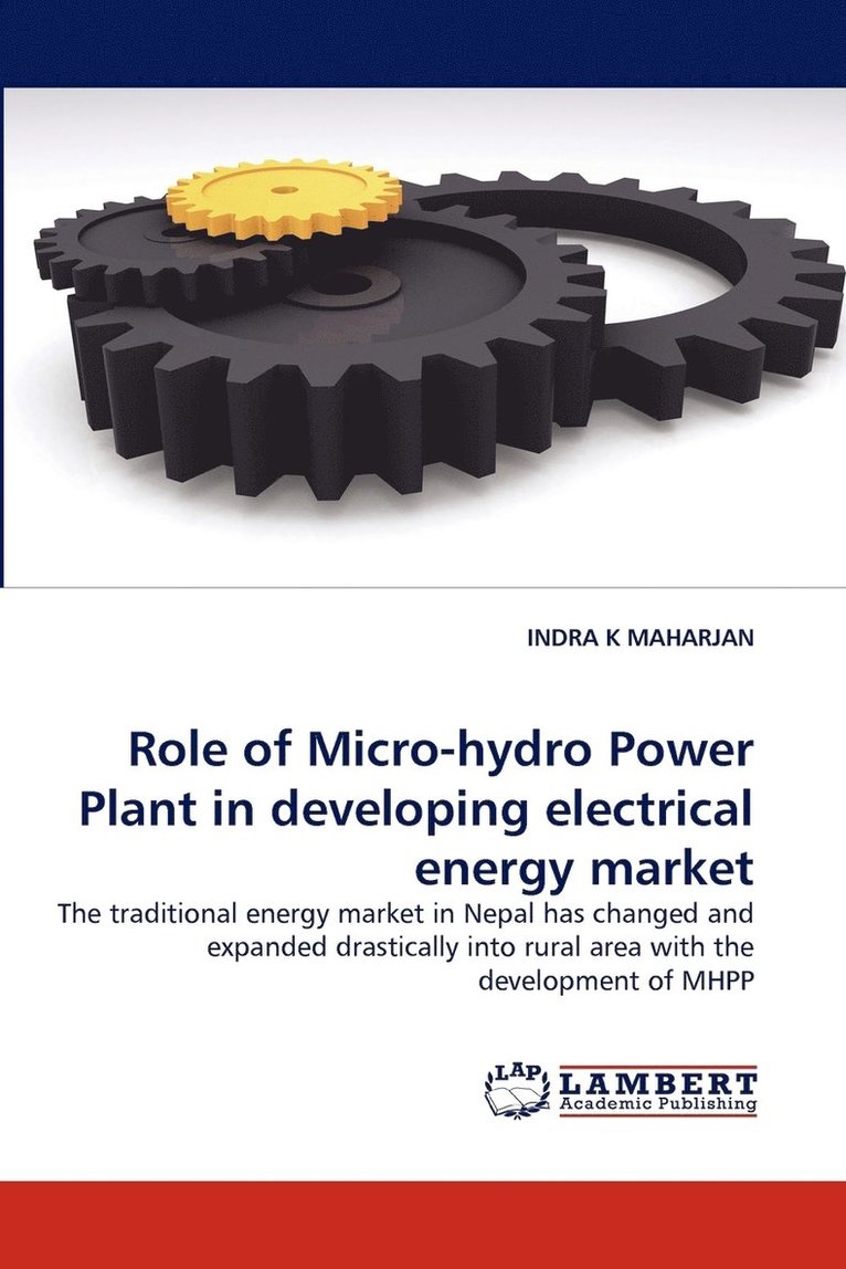 Role of Micro-Hydro Power Plant in Developing Electrical Energy Market 1