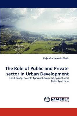 bokomslag The Role of Public and Private Sector in Urban Development