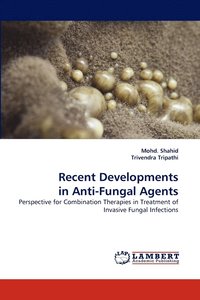 bokomslag Recent Developments in Anti-Fungal Agents