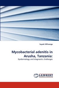 bokomslag Mycobacterial Adenitis in Arusha, Tanzania
