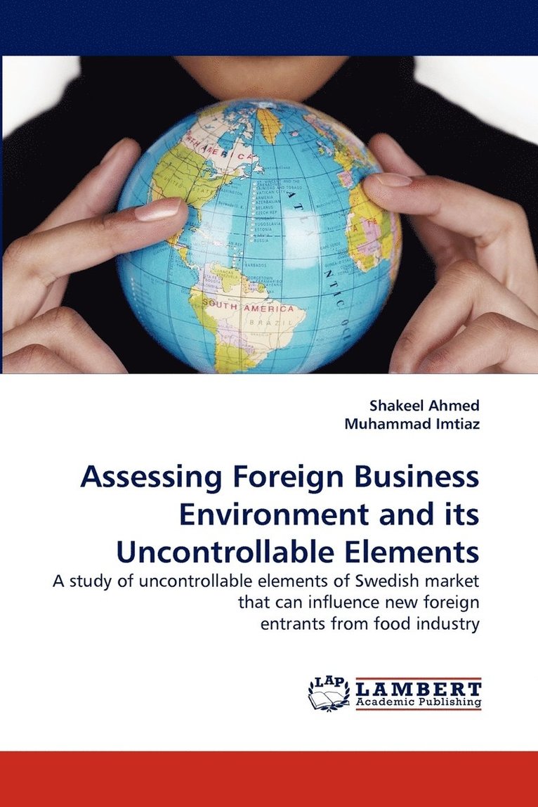 Assessing Foreign Business Environment and Its Uncontrollable Elements 1