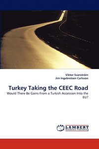 bokomslag Turkey Taking the Ceec Road