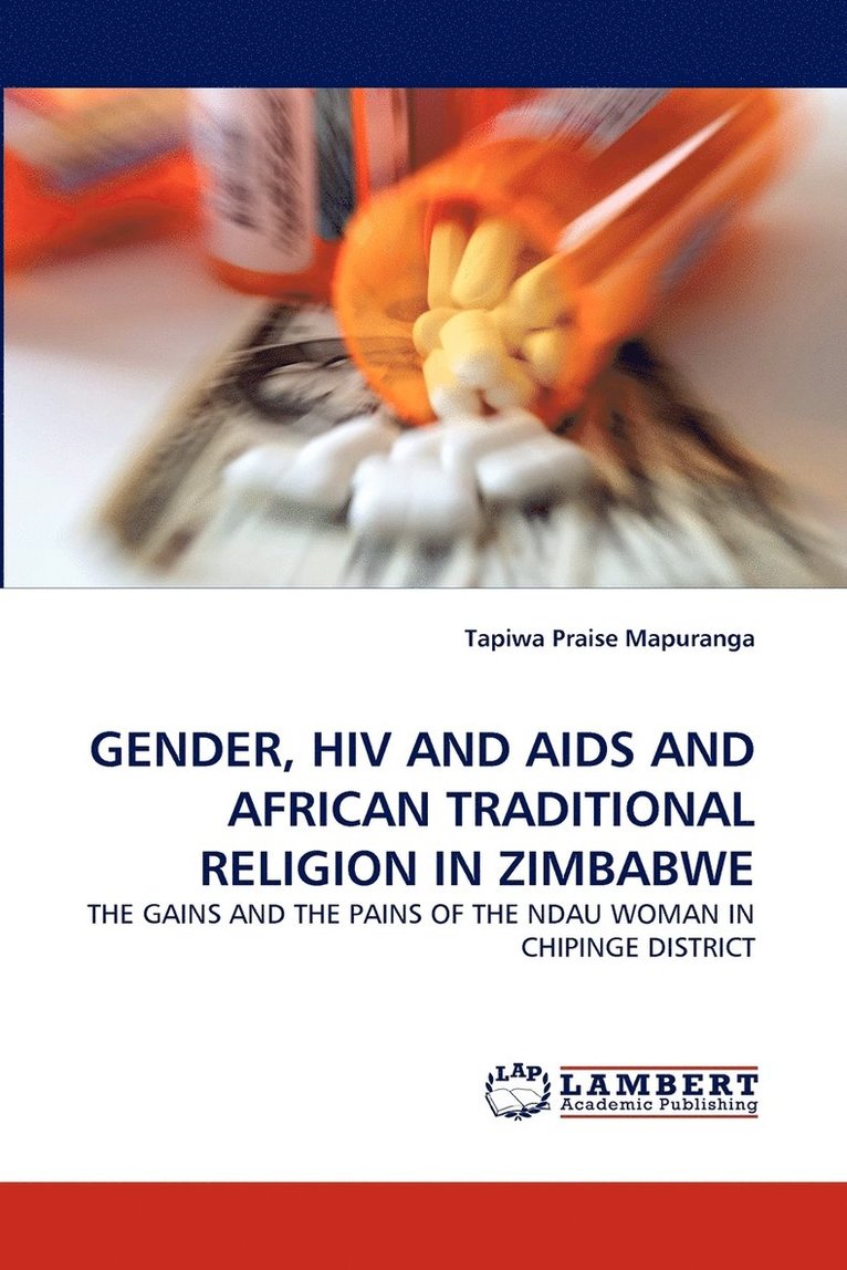 Gender, HIV and AIDS and African Traditional Religion in Zimbabwe 1