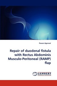bokomslag Repair of Duodenal Fistula with Rectus Abdominis Musculo-Peritoneal (Ramp) Flap