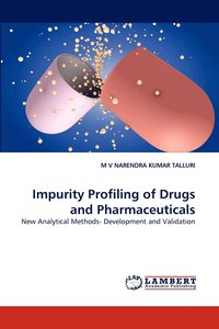 bokomslag Impurity Profiling of Drugs and Pharmaceuticals
