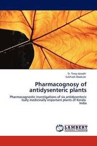 bokomslag Pharmacognosy of Antidysenteric Plants