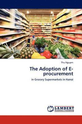 The Adoption of E-Procurement 1