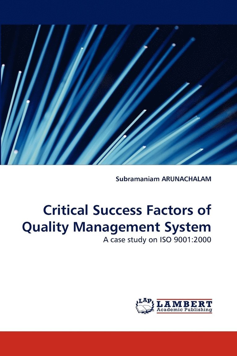 Critical Success Factors of Quality Management System 1