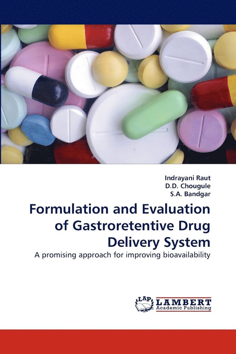 Formulation and Evaluation of Gastroretentive Drug Delivery System 1