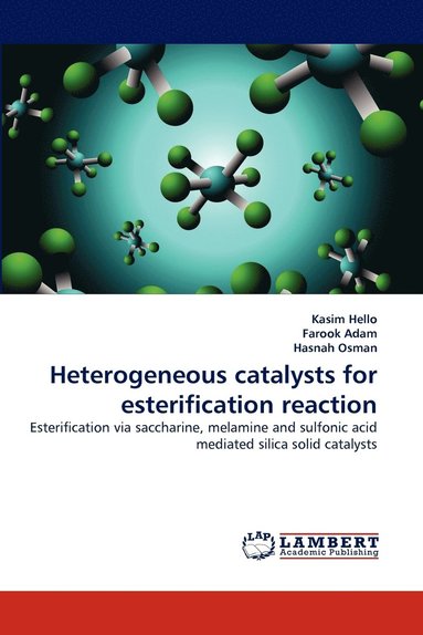 bokomslag Heterogeneous catalysts for esterification reaction
